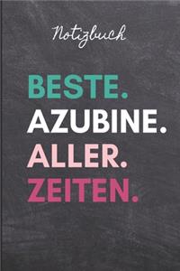 Notizbuch Beste. Azubine. Aller. Zeiten.