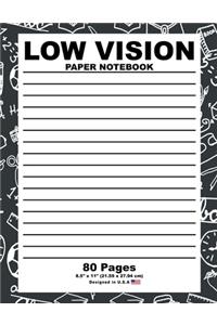 Low Vision Paper Notebook