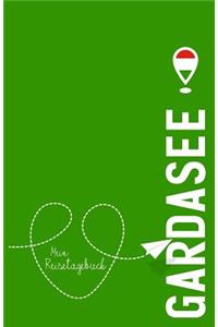 Gardasee - Mein Reisetagebuch