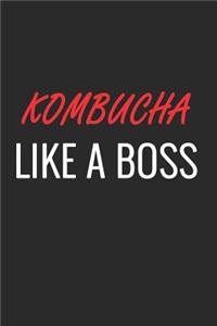 Kombucha Like a Boss