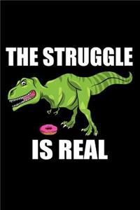 The Struggle is Real