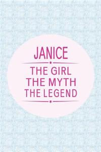 Janice the Girl the Myth the Legend