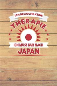 Ich Brauche Keine Therapie Ich Muss Nur Nach Japan