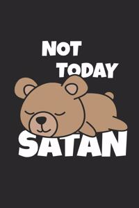 Not Today Satan