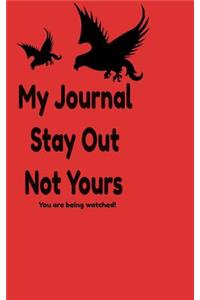 My Journal Stay Out Not Yours