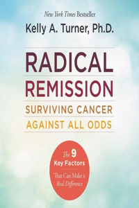 Radical Remission Lib/E