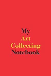 My Art Collecting Notebook