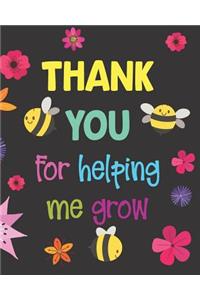Thank You for Helping Me Grow