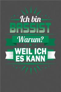 Ich Bin Bassist - Warum? Weil Ich Es Kann