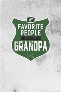 My Favorite People Call Me Grandpa