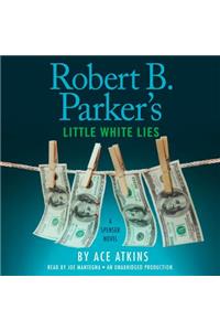 Robert B. Parker's Little White Lies