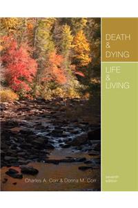 Death & Dying, Life & Living