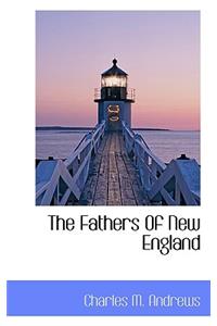 The Fathers of New England