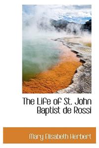 The Life of St. John Baptist de Rossi