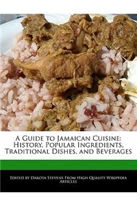A Guide to Jamaican Cuisine