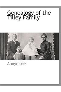 Genealogy of the Tilley Family
