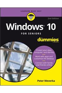 Windows 10 for Seniors for Dummies, 2nd Edition