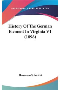 History Of The German Element In Virginia V1 (1898)