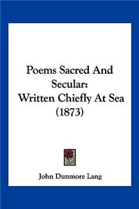 Poems Sacred And Secular