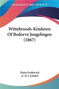 Wittebroods-Kinderen Of Bedorve Jongelingen (1867)
