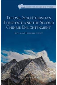 Theosis, Sino-Christian Theology and the Second Chinese Enlightenment