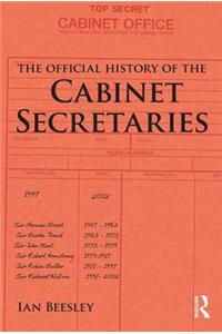 The Official History of the Cabinet Secretaries
