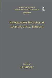 Volume 14: Kierkegaard's Influence on Social-Political Thought