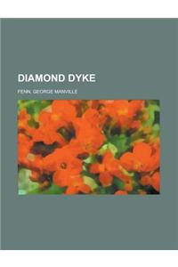 Diamond Dyke