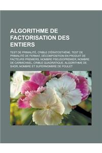 Algorithme de Factorisation Des Entiers