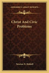 Christ And Civic Problems