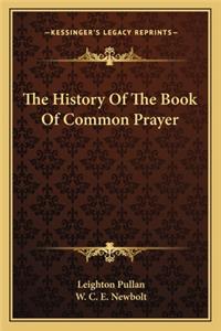 The History Of The Book Of Common Prayer