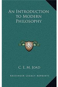 An Introduction to Modern Philosophy