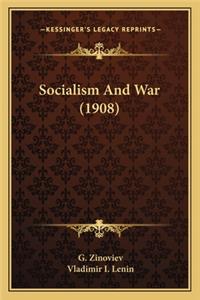 Socialism and War (1908)
