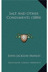 Salt and Other Condiments (1884)