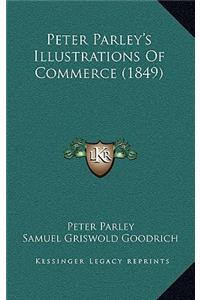 Peter Parley's Illustrations of Commerce (1849)