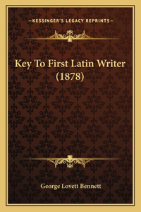 Key To First Latin Writer (1878)
