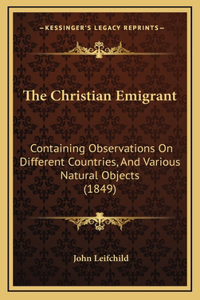The Christian Emigrant