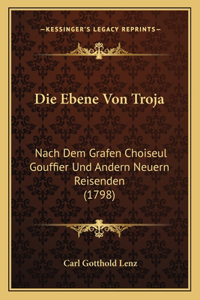 Die Ebene Von Troja