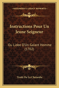 Instructions Pour Un Jeune Seigneur