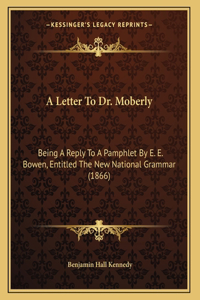 A Letter To Dr. Moberly