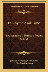 In Rhyme And Time