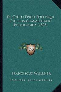 De Cyclo Epico Poetisque Cyclicis Commentatio Philologica (1825)