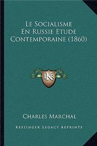 Le Socialisme En Russie Etude Contemporaine (1860)