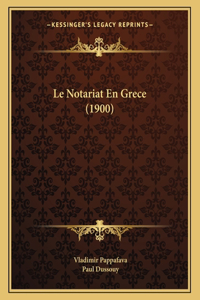 Le Notariat En Grece (1900)