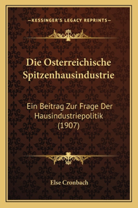 Osterreichische Spitzenhausindustrie