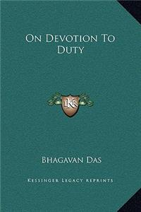 On Devotion To Duty