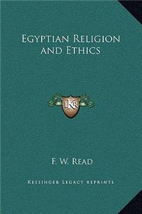 Egyptian Religion and Ethics