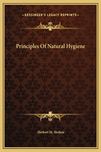 Principles Of Natural Hygiene