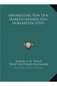 Abhandlung Von Den Marktschreiern Und Dorfarzten (1769)