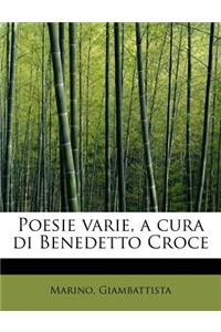 Poesie Varie, a Cura Di Benedetto Croce